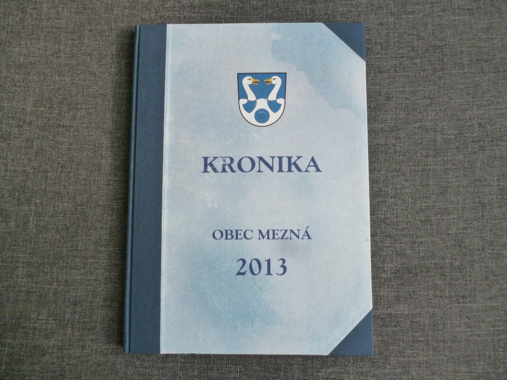 Kronika obce Mezná 2013